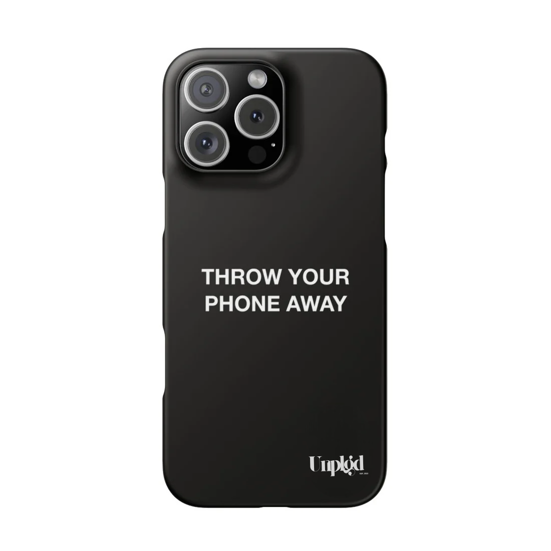 Throw Your Phone Away Case