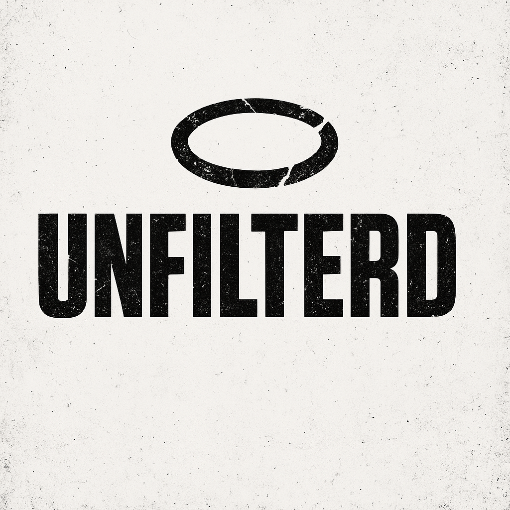 UNFILTERD