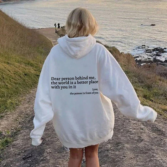 "DEAR PERSON BEHIND ME" HOODIE