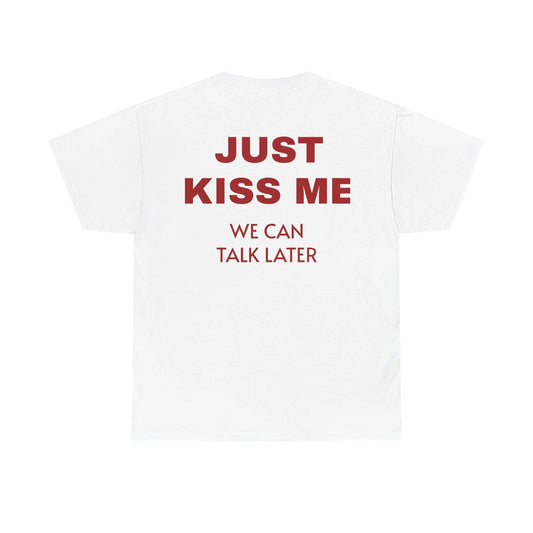 KISS ME TEE