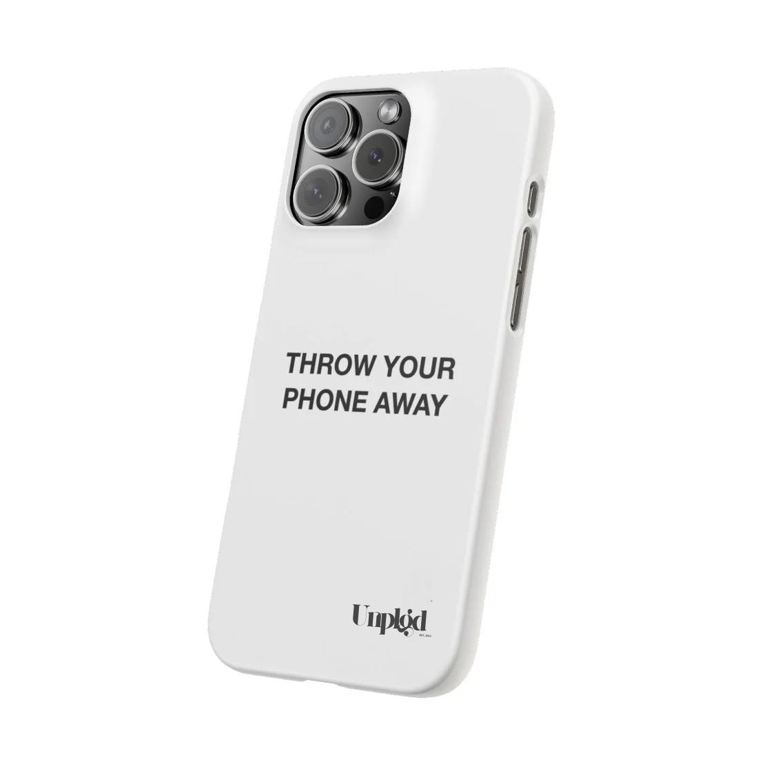 Throw Your Phone Away Case