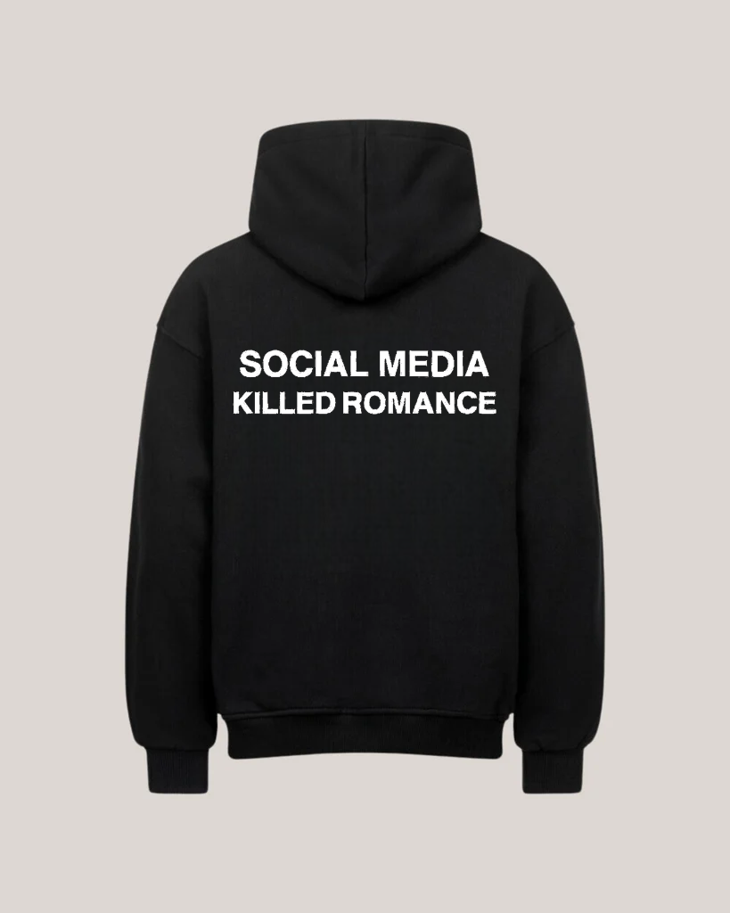 Social Media Killed Romance Hoodie