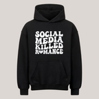 Social Media Killed Romance Hoodie
